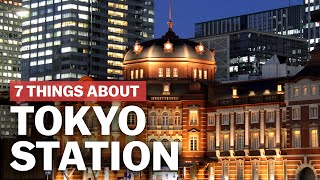 7 Things to know about Tokyo Station  japanguidecom [upl. by Leuname214]