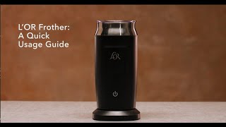 LOR Milk Frother A Quick Usage Guide [upl. by Sellma440]