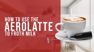 How To Use the AeroLatte To Froth Milk [upl. by Katy78]