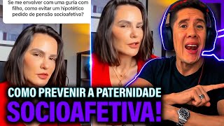 Como Se Prevenir Da Paternidade Socioafetiva E Pensão Socioafetiva [upl. by Ynattirb]